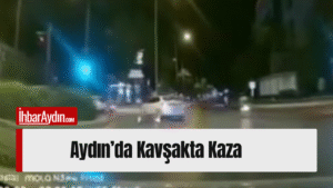 Aydın’ın Kadın Doğum Hastanesi kavşağında meydana gelen trafik kazasında, otomobilin