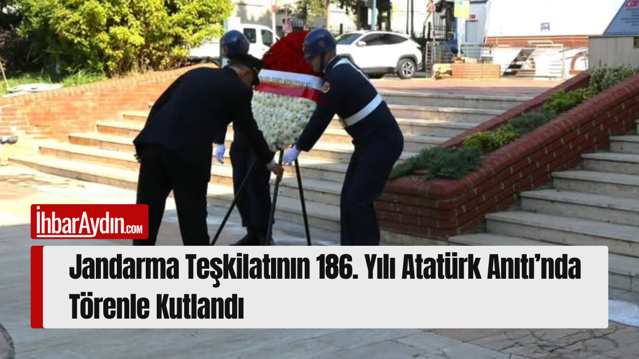 Jandarma Teşkilatının 186. Yılı Atatürk Anıtı’nda Törenle Kutlandı Türk Jandarma Teşkilatı’nın 186. kuruluş yıl dönümü dolayısıyla Aydın’da Atatürk