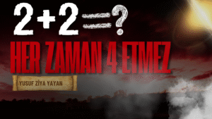 Hayat bir matematiktir. Ama hayat, matematik kadar kesin değildir. Genellikle