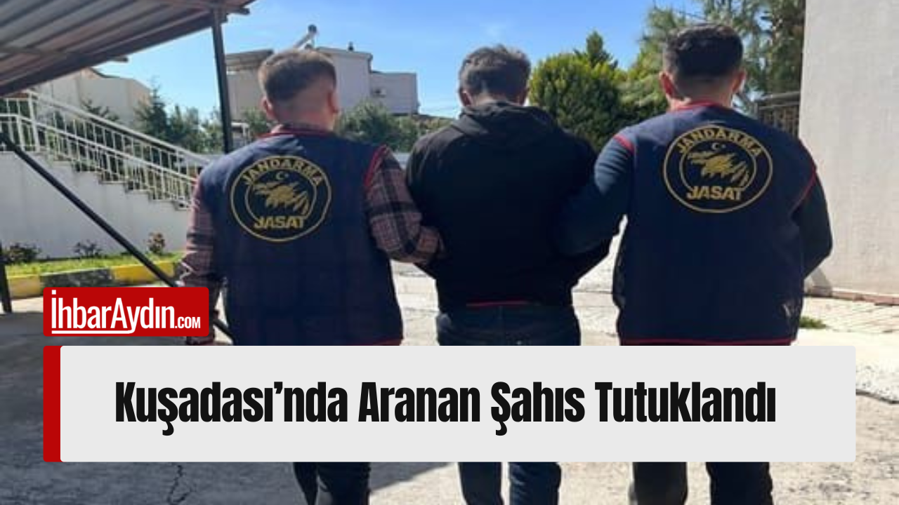 Kuşadası’nda Aranan Şahıs Tutuklandı Aydın’ın Kuşadası ilçesinde Jandarma Suç Araştırma Timleri (JASAT) tarafından yürütülen