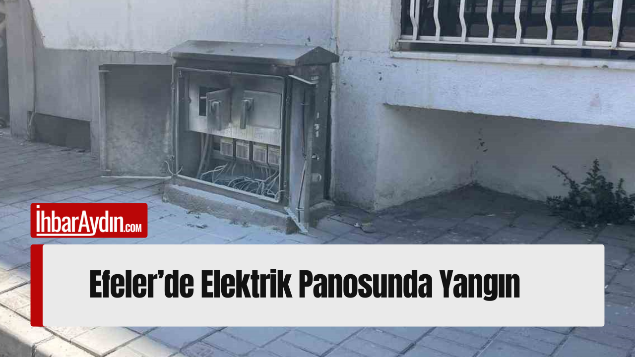 Efeler’de Elektrik Panosunda Yangın Aydın’ın Efeler ilçesi Cumhuriyet Mahallesi 1983 Sokak üzerinde bulunan bir