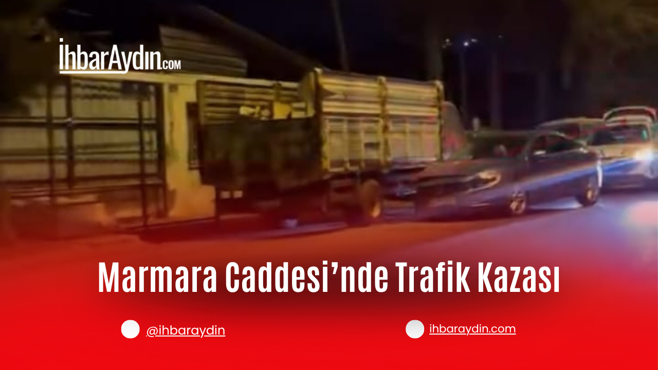 Aydın’ın Efeler ilçesindeki Marmara Caddesi’nde bugün bir trafik kazası meydana
