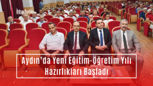 Aydın İl Milli Eğitim Müdürlüğü tarafından 2025-2026 eğitim-öğretim yılı öncesinde