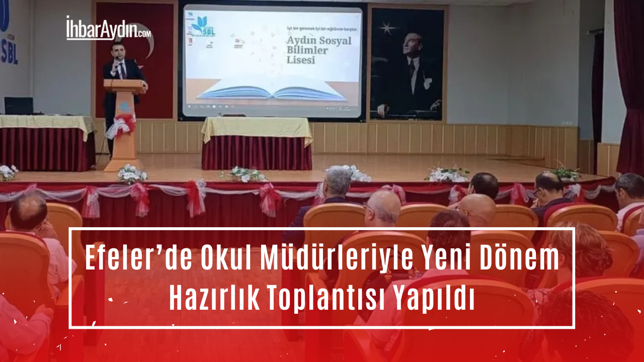 Aydın’ın Efeler ilçesinde, 2025-2026 eğitim öğretim yılına hazırlık kapsamında resmi