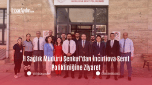 Aydın İl Sağlık Müdürü Dr. Eser Şenkul, geçtiğimiz günlerde hizmete
