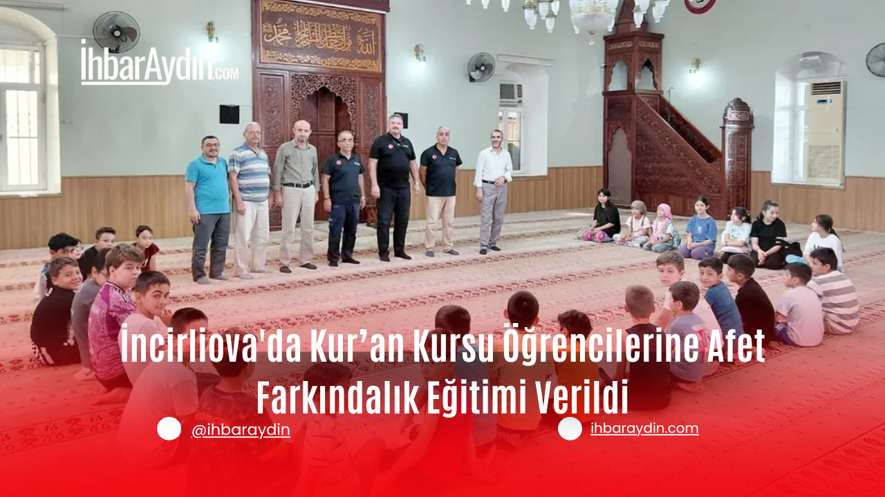 Aydın’ın İncirliova ilçesinde, afetlere karşı bilinçlendirme çalışmaları kapsamında önemli bir