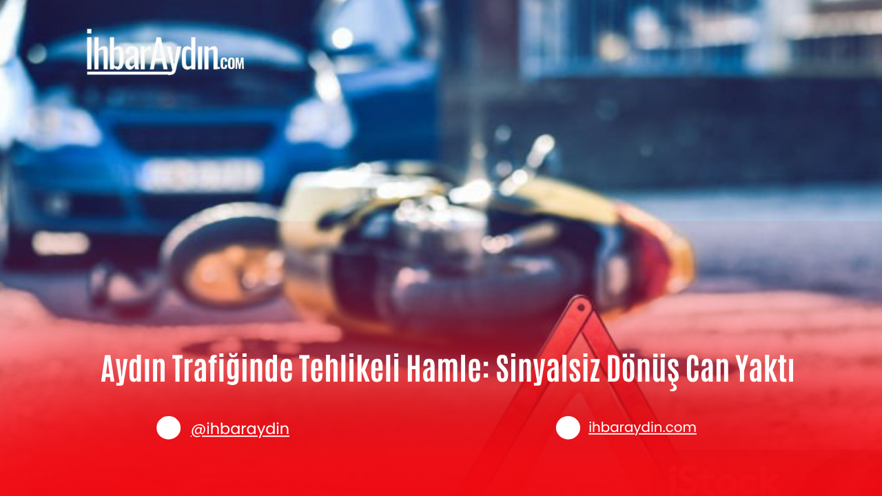 Efeler’de Tekstil Park yakınlarında yaşanan trafik kazası, dikkatsiz sürüşün tehlikesini