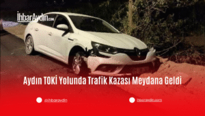 Aydın’da TOKİ yolu üzerinde meydana gelen trafik kazası, bölgede kısa