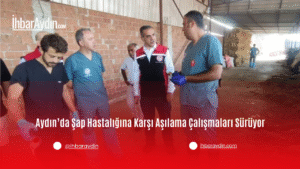 Aydın İl Tarım ve Orman Müdürlüğü tarafından şap hastalığı ile