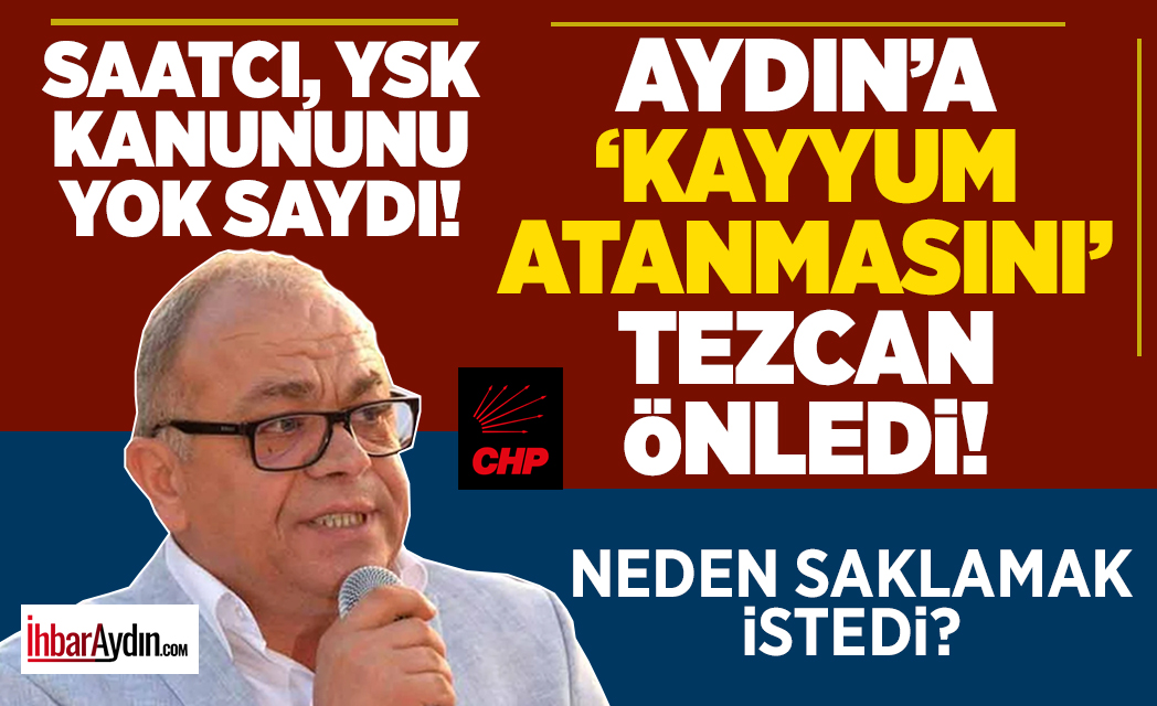 CHP Aydın’da sular durulmuyor. Mevcut CHP Aydın İl Başkanı Hikmet