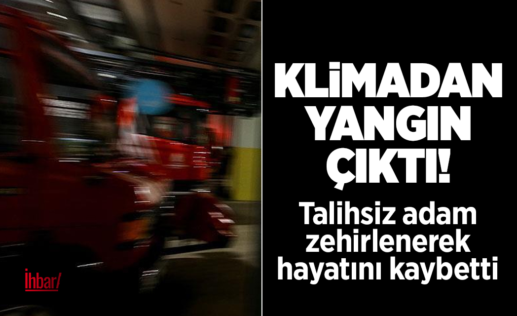 Kuşadası’nda sabahın erken saatlerinde klimadan çıkan yangın sonrası dumandan etkilenen