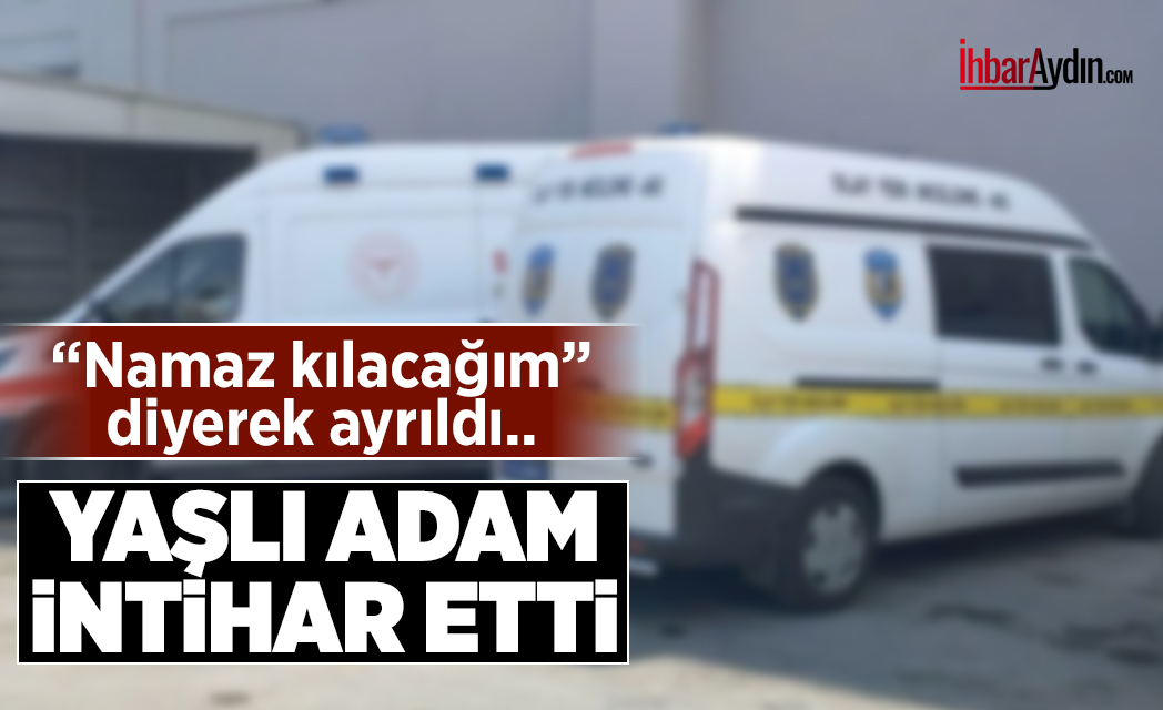 Söke’de meydana gelen olayda 87 yaşındaki üç çocuk babası Mehmet