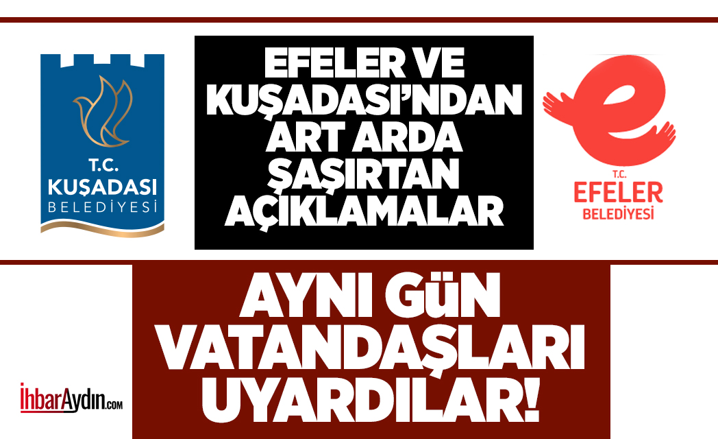 Aydın’da her gün farklı gelişmeler yaşanırken, bu seferde iki belediyeden