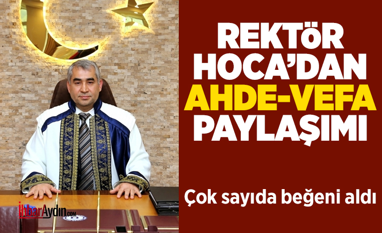 Aydın Adnan Menderes Üniversitesi Rektörü Bülent Kent, sosyal medya hesabından