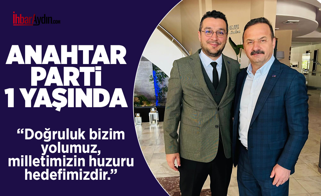 Anahtar Parti Efeler İlçe Başkanlığı, 1 yaşına giren parti için