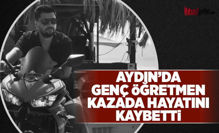 Didim’de öğretmenlik yaptığı öğrenilen 40 yaşındaki öğretmen Oğuzhan Orhan, motosiklet
