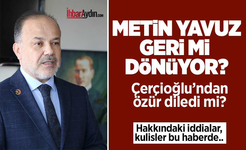 AK Parti’de 2018-2023 yılları arasında milletvekilliği yapan Metin Yavuz, Aydın’da