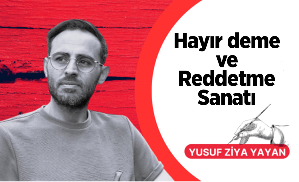 Hakikati gören insanların sözleri sert gelir. O aslında acımasız değildir,