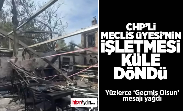 CHP Didim Belediye Meclis Üyesine ait olan Rumeli Meyhanesi’nde yangın