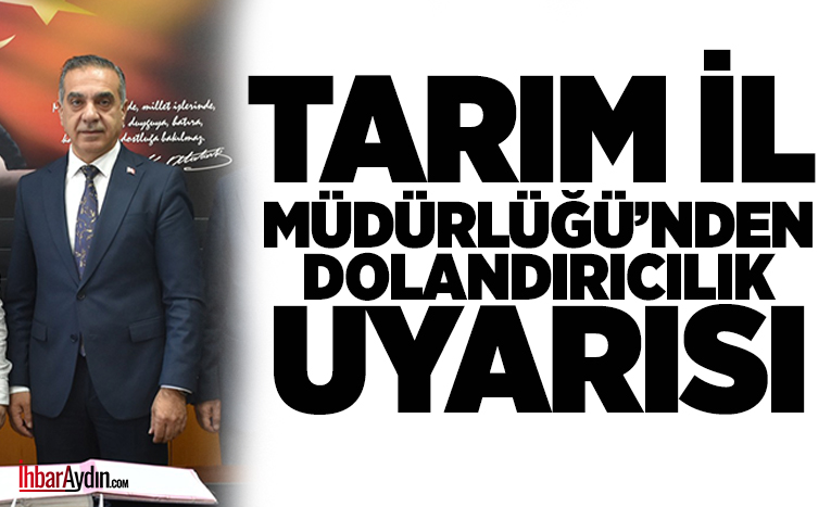 Aydın İl Tarım ve Orman Müdürlüğü tarafından İl Müdürü Ayhan