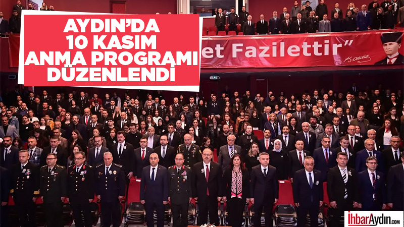 Aydın’da, Gazi Mustafa Kemal Atatürk’ün ebediyete irtihalinin 87. yıl dönümü