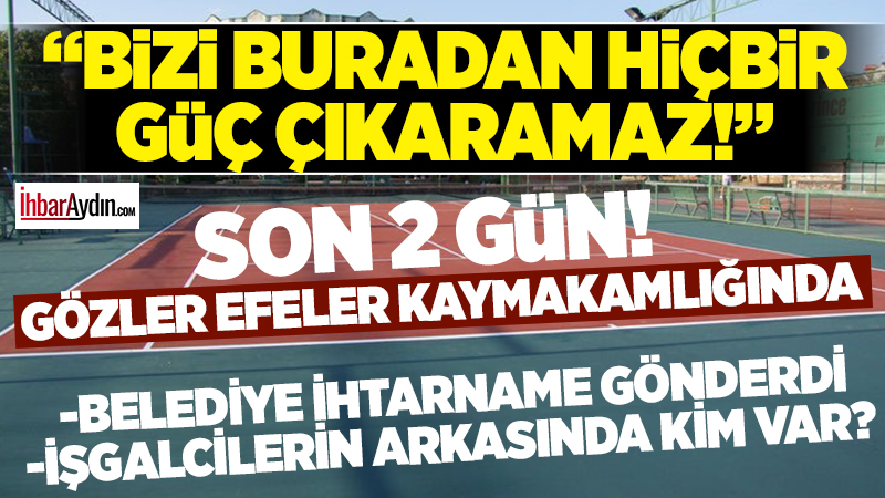 Efeler Belediyesi’ne ait olan ve EFEBEL şirketi bünyesinde bulunan Tenis