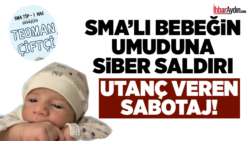 Aydın’da SMA Tip-1 hastası Teoman Çiftçi için Valilik izniyle yürütülen