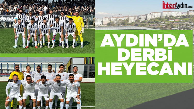 Aydın’da futbolseverler, 30 Kasım Pazar günü oynanacak Aydın derbisi için