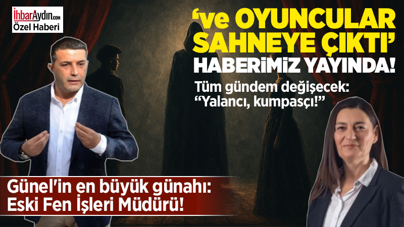 İhbar Aydın-Özel Araştırma Haberi Geçtiğimiz günlerde “Ve perde aralanıyor: Bile
