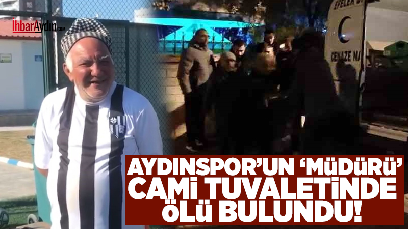 Aydın’ın spor camiasında sevilen isimlerden olan ’Müdür’ lakaplı Nevzat Demircioğlu