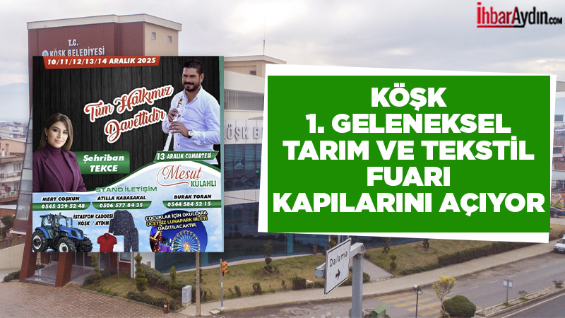 Aydın’ın Köşk ilçesi, 1. Geleneksel Tekstil ve Tarım Fuarı’na ev