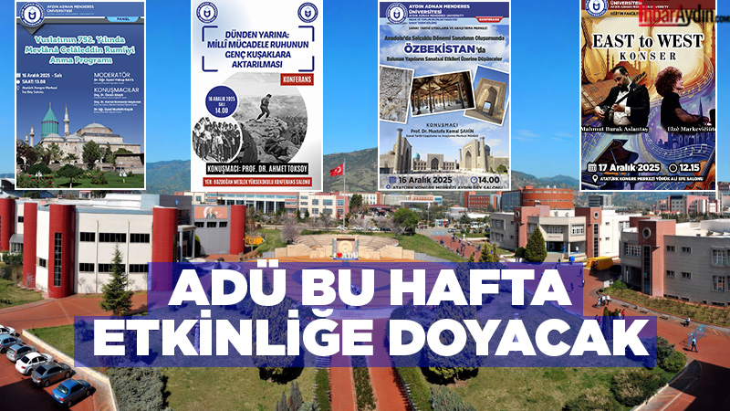 Aydın Adnan Menderes Üniversitesi (ADÜ), 16–17 Aralık 2025 tarihlerinde panelden
