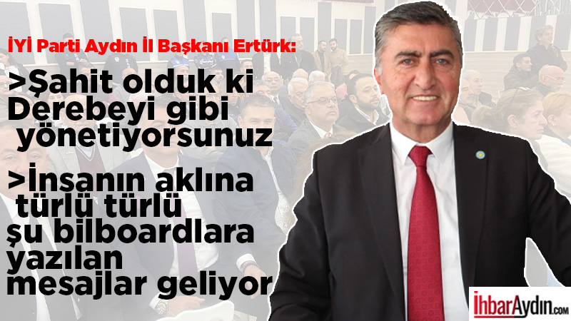 İYİ Parti İl Başkanı Ahmet Ertürk bir süredir Belediye Meclisinde