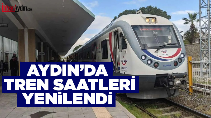İzmir, Denizli, Söke ve Isparta hatlarında tren saatleri baştan düzenlendi.
