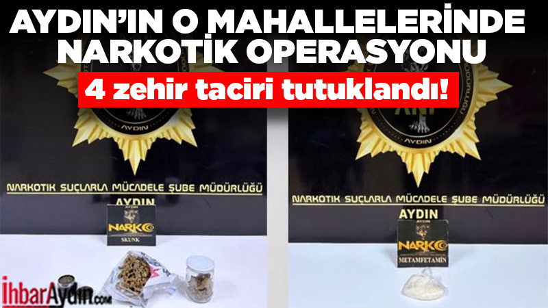 Aydın’da polisin üç farklı mahallede eş zamanlı düzenlediği uyuşturucu operasyonlarında