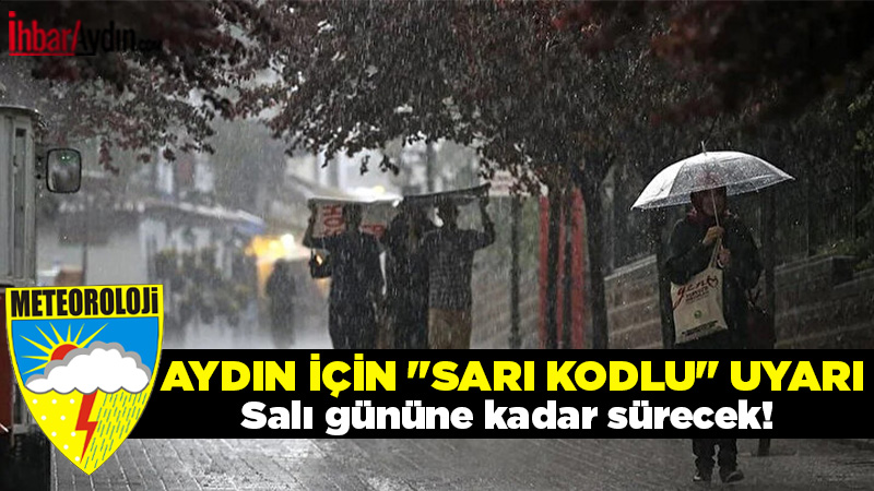 Meteoroloji Genel Müdürlüğü (MGM), Aydın ve çevresi için şiddetli yağış