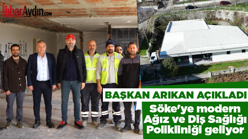 Aydın Büyükşehir Belediyesi ve Söke Belediyesi iş birliğiyle ilçeye kazandırılacak