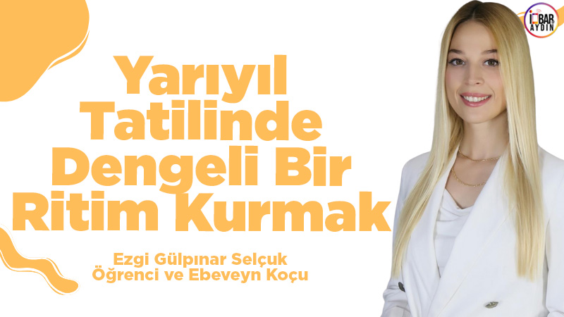 Yarıyıl tatili, öğrenciler için bir dönemin yorgunluğunu atma, kendini yenileme