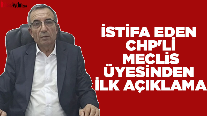 Aydın’ın Söke ilçesinde siyaset gündemi, CHP’li Belediye Meclis Üyesi Şevki