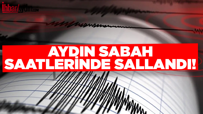 AFAD Deprem Dairesi, Aydın’ın Germencik ilçesinde saat 06.17 sıralarında 3.8