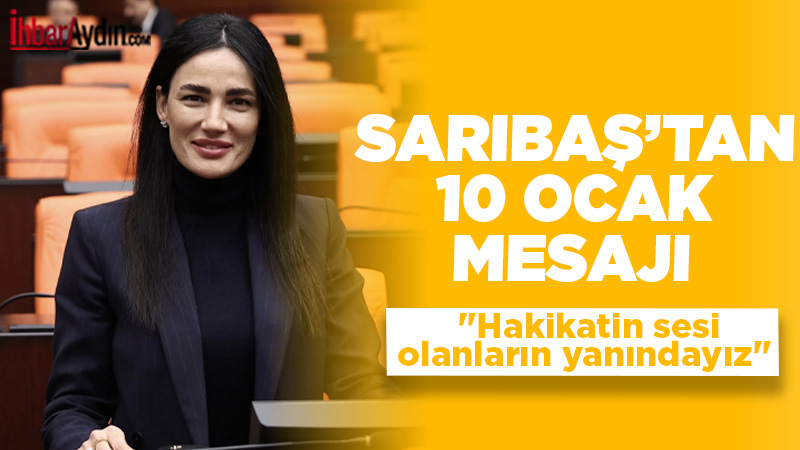 AK Parti Aydın Milletvekili Seda Sarıbaş, 10 Ocak Çalışan Gazeteciler