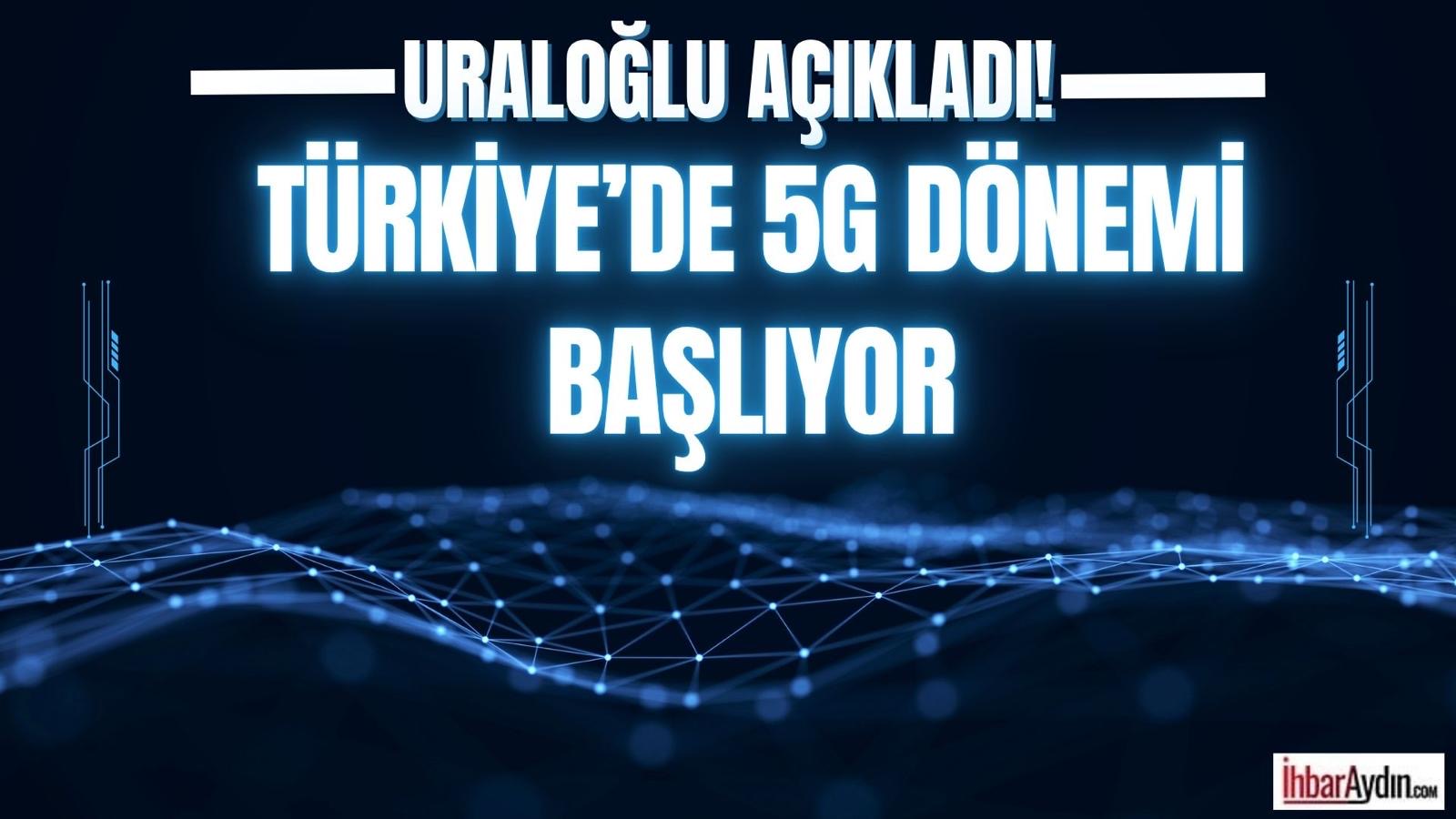Türkiye 5G’ye Geçiyor: Yeni Dönem 1 Nisan’da Başlıyor Ulaştırma ve