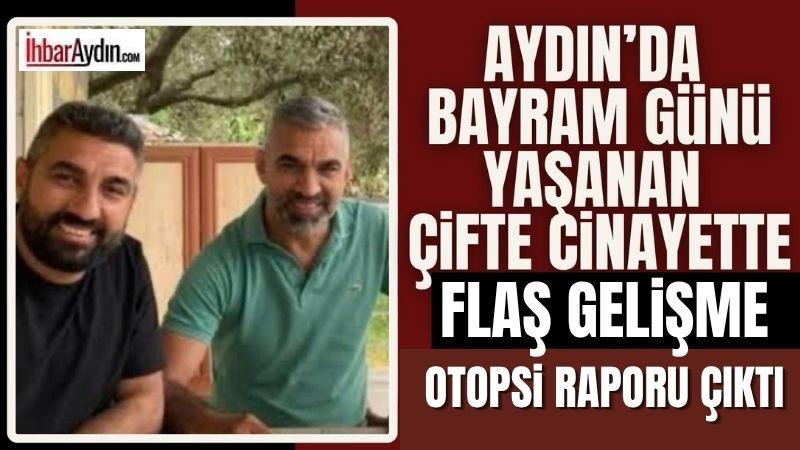 Aydın’da bayram günü yaşanan ve iki kardeşin hayatını kaybettiği silahlı