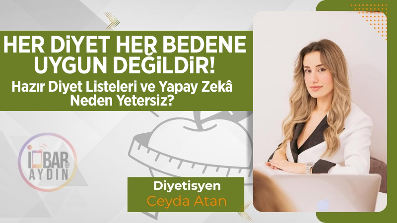 Hazır Diyet Listeleri ve Yapay Zekâ Neden Yetersiz?Yapay zekâ ya