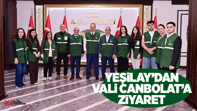 Yeşilay Aydın Şube Başkanı Sencer Gündüz, Aydın Valisi Yakup Canbolat