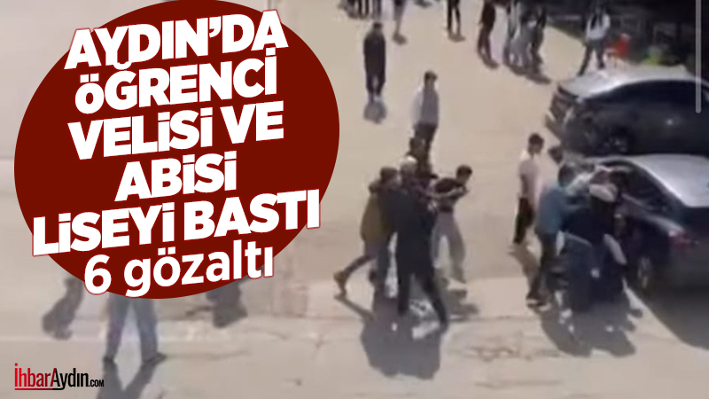 Aydın’ın Efeler ilçesinde Cumhuriyet Lisesinde yaşanan kavga okulda gerginliğe neden