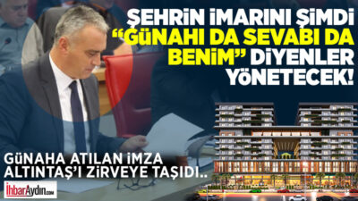 Aydın’da yapımı ve süreci uzun süredir tartışma konusu olan La