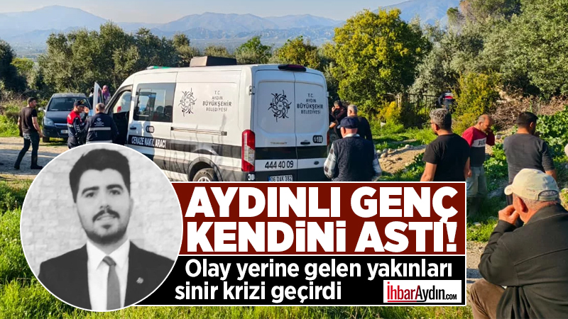 Nazilli’de 2 çocuk babası 26 yaşındaki Hulusi Öztürk bir ağaca