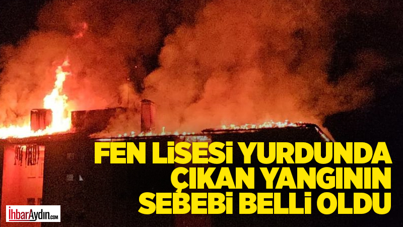 Nazilli Fen Lisesi’ne ait 46 öğrencinin yatılı kaldığı yurtta dün