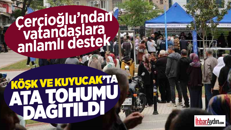 Aydın Büyükşehir Belediyesi tarafından Kuyucak ve Köşk ilçelerinde dağıtımı yapılan